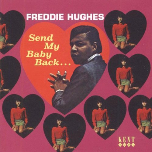 Freddie Hughes - Send My Baby Back (1968) [CDRip]