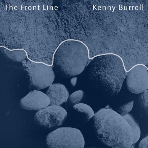 Kenny Burrell - The Front Line (2021)