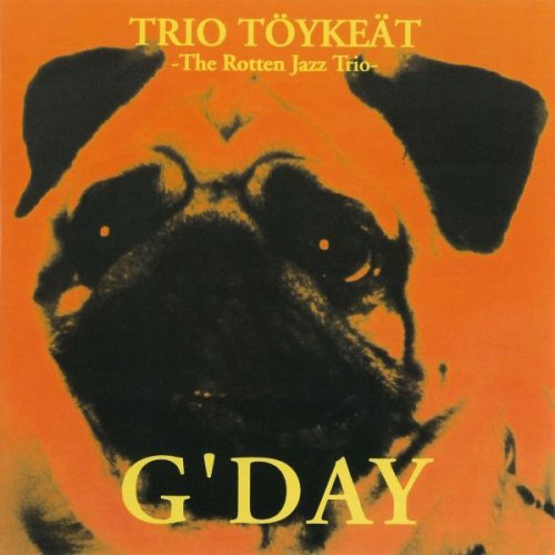 Trio Toykeat - G'day (1993)