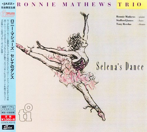 Ronnie Mathews Trio - Selena's Dance (2015)
