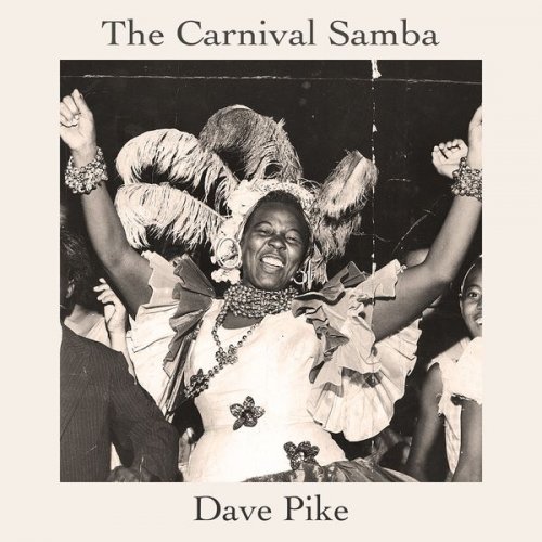Dave Pike - The Carnival Samba (2021)