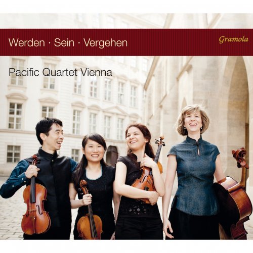 Pacific Quartet Vienna - Werden, sein, vergehen (2016) [Hi-Res]