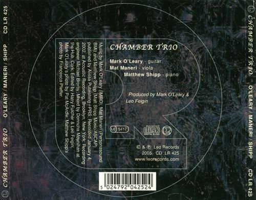Mark O'Leary, Mat Maneri, Matthew Shipp - Chamber Trio (2005)