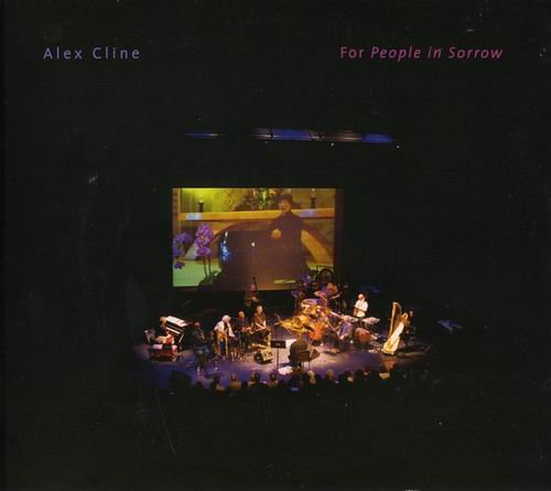 Alex Cline - For People in Sorrow (2012)