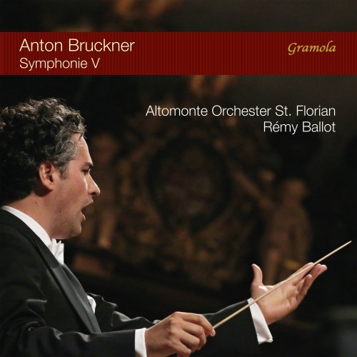 Altomonte Orchester St. Florian, Rémy Ballot - Bruckner: Symphony No. 5 (2018) [Hi-Res]