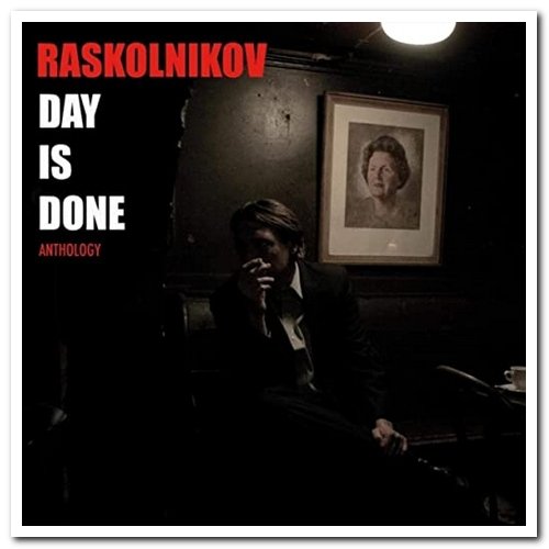 Raskolnikov - Day Is Done (Anthology) [2CD Set] (2020)