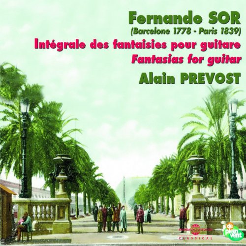 Alain Prévost - Fernando Sor - Intégrale des fantaisies pour guitare (2019)