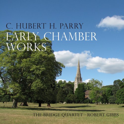 Bridge String Quartet - Parry: Early Chamber Works (2013)