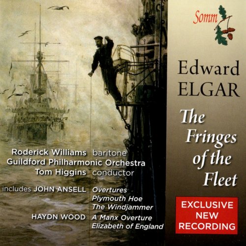 Tom Higgins - Elgar: The Fringes of the Fleet (2014)