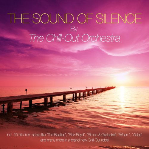 The Chill-Out Orchestra - The Sound of Silence (2014)
