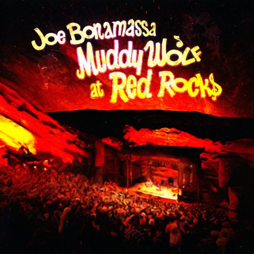 Joe Bonamassa - Muddy Wolf at Red Rocks (2015) [24bit FLAC]