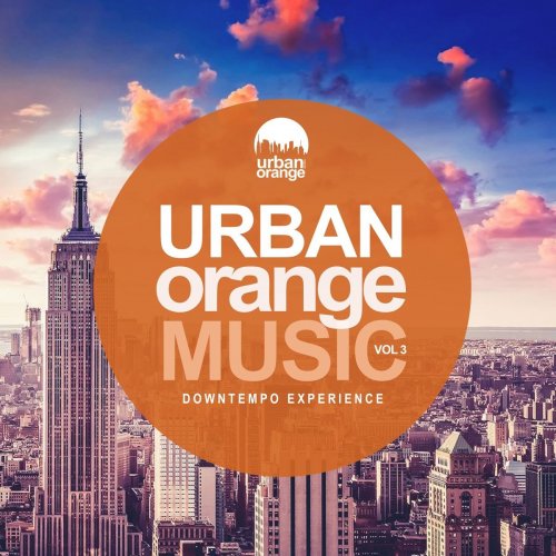 VA - Urban Orange Music 3: Downtempo Experience (2021)