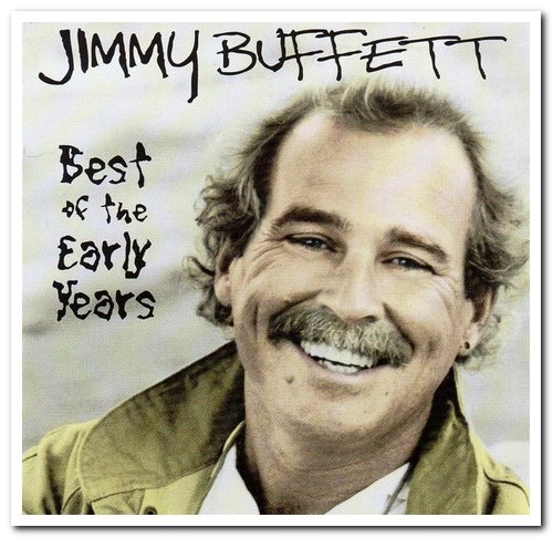 Jimmy Buffett - American Storyteller & Best Of The Early Years (1998 & 2000)