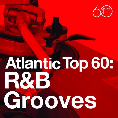 VA - Atlantic Top 60: R&B Grooves (2007)
