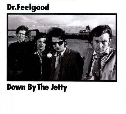 Dr. Feelgood - Down By The Jetty (Reissue, Remastered, Collector's Edition) (1975/2006)