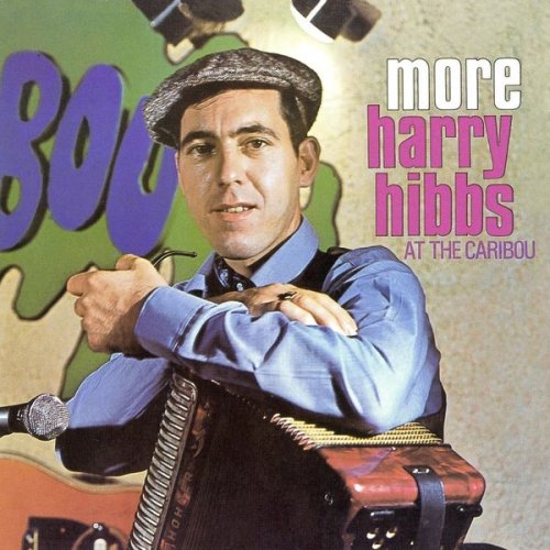 Harry Hibbs - More Harry Hibbs At The Caribou Club (1969) FLAC