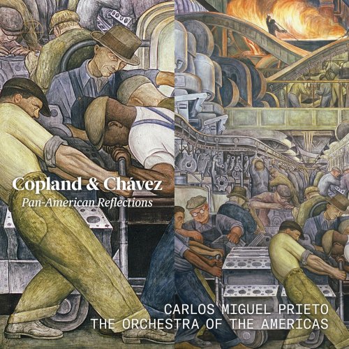 Carlos Miguel Prieto and The Orchestra of the Americas - Copland & Chávez: Pan-American Reflections (2019) [Hi-Res]