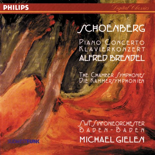 Alfred Brendel, Michael Gielen - Schoenberg: Piano Concerto, Chamber Symphonies Nos. 1 & 2 (1996)
