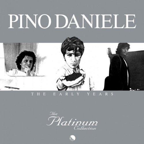 Pino Daniele - The Platinum Collection: The Early Years (2008)