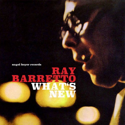 Ray Barretto - What's New (2018)