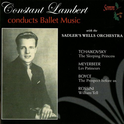 Sadler Wells Orchestra - Constant Lambert Conducts Ballet Music with the Sadler's Wells Orchestra (2014)