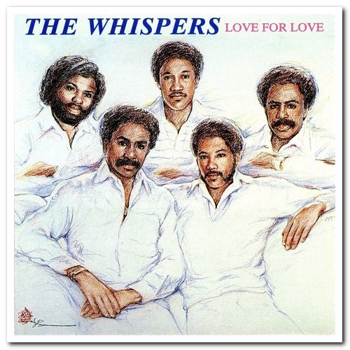 The Whispers - Love For Love (1983/2007)