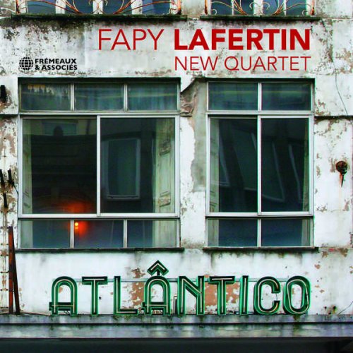 Fapy Lafertin New Quartet - Atlântico (2020)