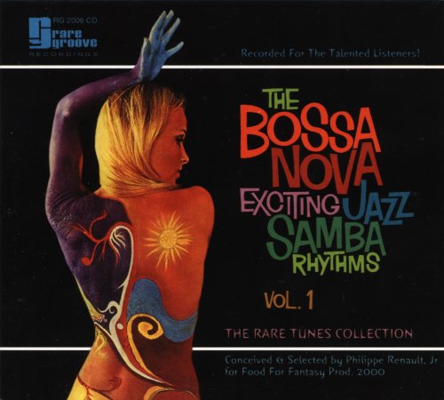 VA - The Bossa Nova Exciting Jazz Samba Rhythms - Vol. 1 (2001)