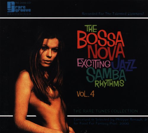 VA - The Bossa Nova Exciting Jazz Samba Rhythms - Vol. 4 (2000/2009)