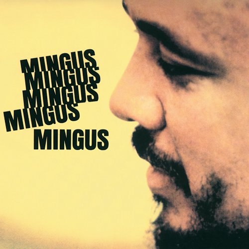 Charles Mingus - Mingus Mingus Mingus Mingus Mingus (1963/2020) [Hi-Res]