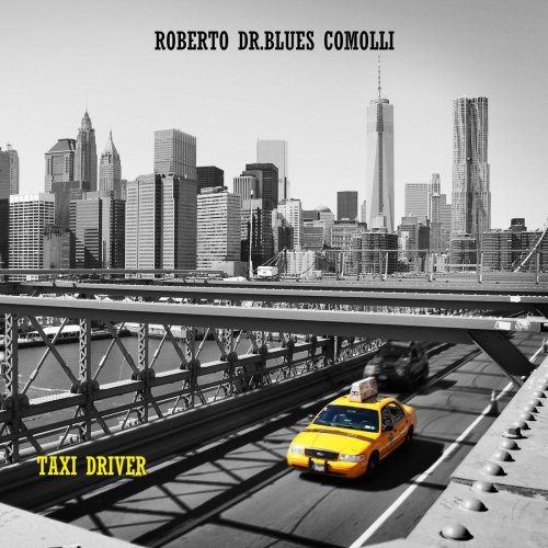 Roberto Dr. Blues Comolli - Taxi Driver (2020)