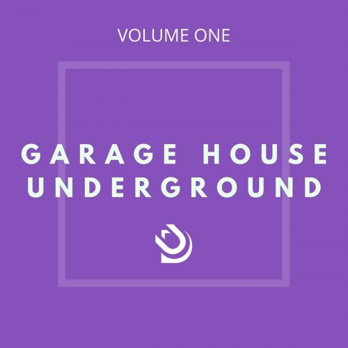 VA - Garage House Underground, Vol 1 (2021)