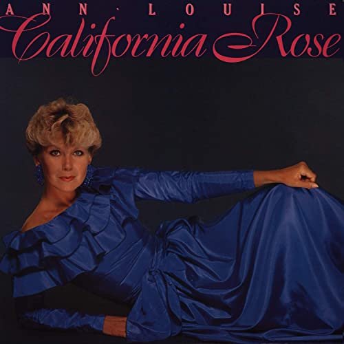Ann-Louise Hanson - California Rose (1982/2021)