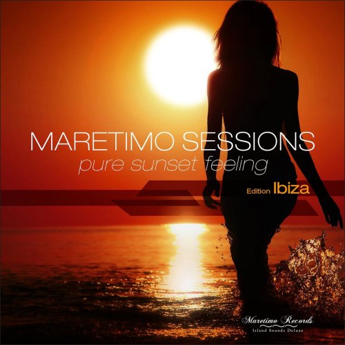 Maretimo Sessions (Edition Ibiza Pure Sunset Feeling) (2015)
