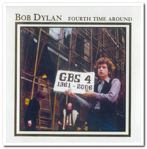 Bob Dylan - Fourth Time Around (The Genuine Bootleg Series) (2008)