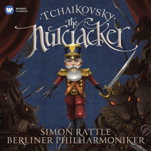 Simon Rattle, Berliner Philharmoniker - Tchaikovsky: The Nutcracker (2011) [SACD]