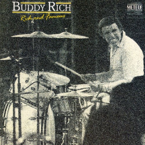 Buddy Rich - Rich and Famous (1986) FLAC