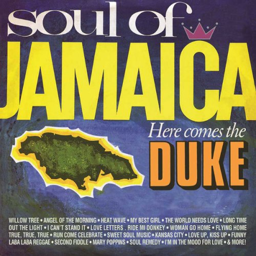 VA - Soul Of Jamaica / Here Comes The Duke (2018)