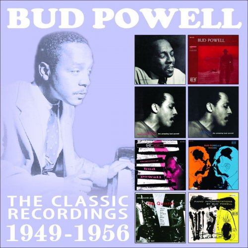 Bud Powell - The Classic Recordings: 1949 - 1956 (2017)