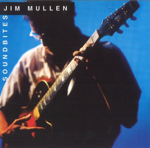 Jim Mullen - Soundbites (2001)
