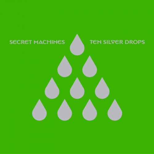 Secret Machines - Ten Silver Drops (2006)