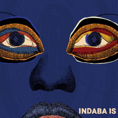 Various Artists - Indaba Is (2021)