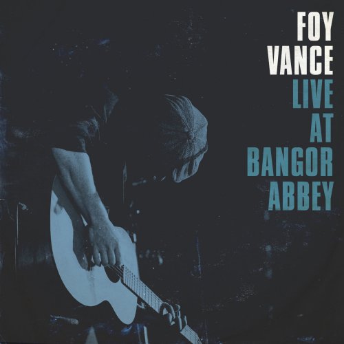 Foy Vance - Live at Bangor Abbey (2014) [Hi-Res]