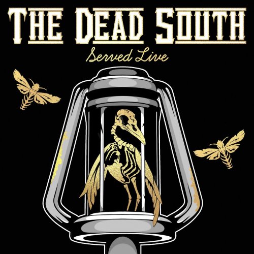 The Dead South - Served Live (2021) [Hi-Res]