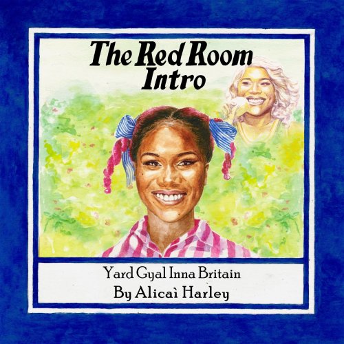 Alicaì Harley - The Red Room Intro (Yard Gyal Inna Britain) (2021) [Hi-Res]