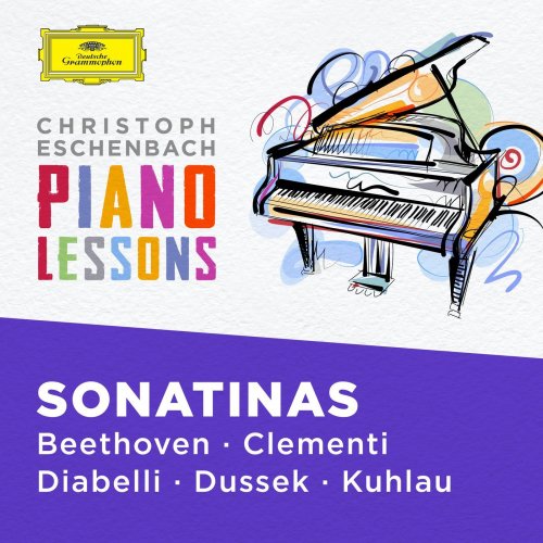 Christoph Eschenbach - Piano Lessons - Piano Sonatinas by Beethoven, Clementi, Diabelli, Dussek, Kuhlau (2021)