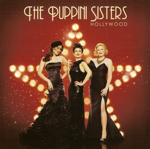 The Puppini Sisters - Hollywood (2011) FLAC