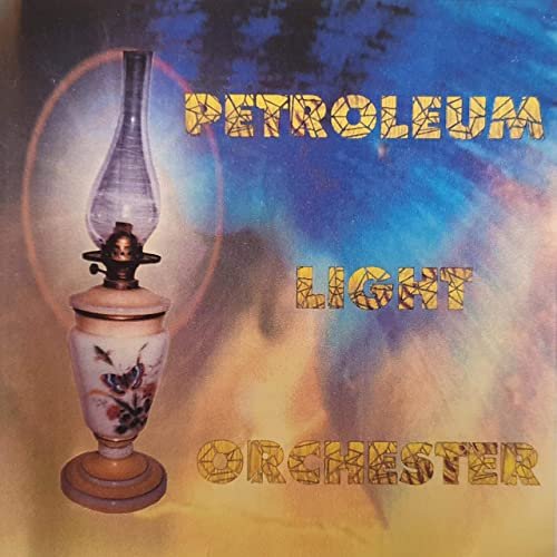 Petroleum Light Orchester - Petroleum Light Orchester (2021)