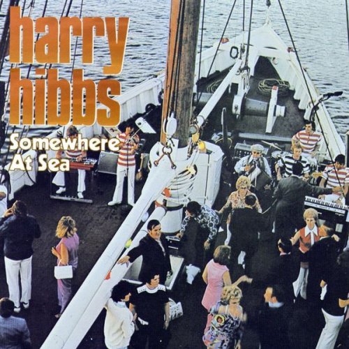 Harry Hibbs - Somewhere At Sea (1971) FLAC