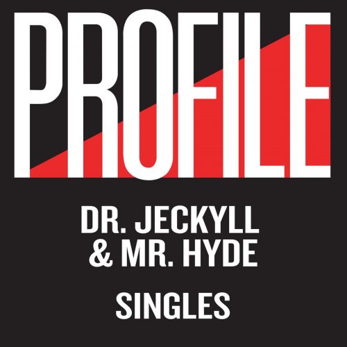 Dr. Jeckyll and Mr. Hyde - Profile Singles (2021)